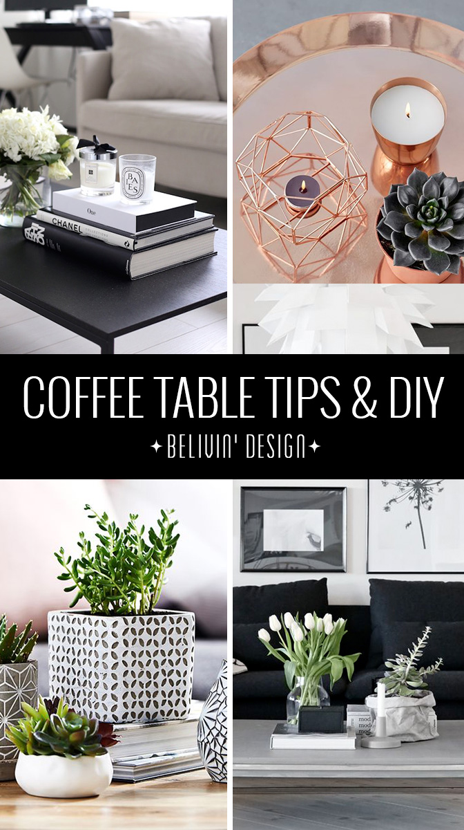 29 Tips for a perfect coffee table styling - BelivinDesign